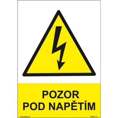 DUKO POZOR POD NAPĚTÍM Formát: 105 x 148 mm, Materiál: samolepící vinylová fólie