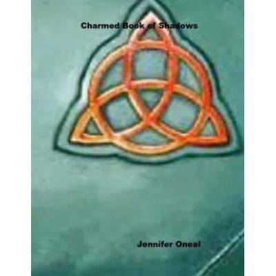 The Charmed Book of Shadows | Jennifer Oneal