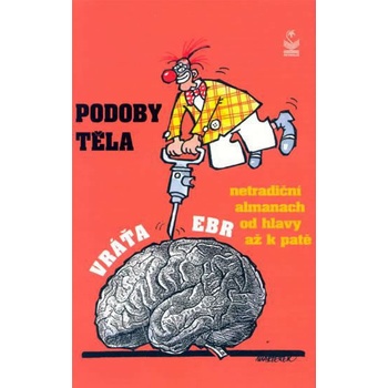 Podoby těla - Vráťa Ebr