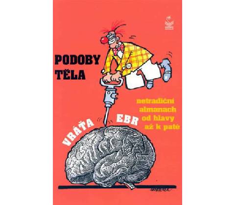 Podoby těla - Vráťa Ebr