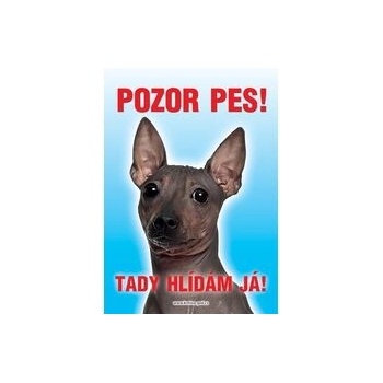 Grel Tabulka pozor pes naháč