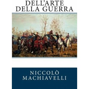 Dell'arte della guerra | Niccolo Machiavelli (ISBN: 9781719126953)