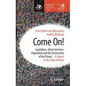 Come On! | Ernst von Weizsaecker, Anders Wijkman (ISBN: 9781493974184)