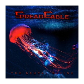 Spread Eagle - Brutal Divine CD