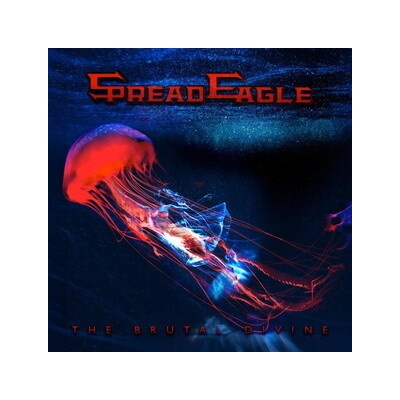 Spread Eagle - Brutal Divine CD