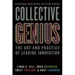 Collective Genius | Linda Hill, Greg Brandeau (2014)