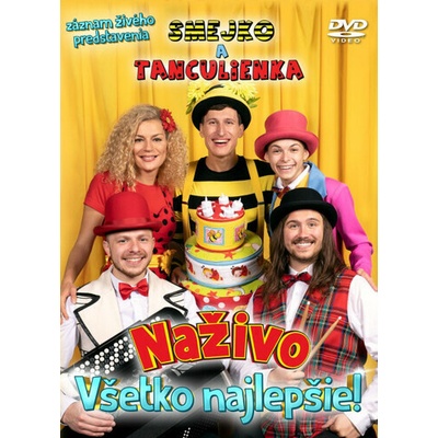 Smejko a Tanculienka Všetko najlepšie! Naživo DVD