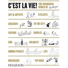 C'est la Vie!: The Wonderful World of Jean-Ja... - Jean-Jacques Sempé