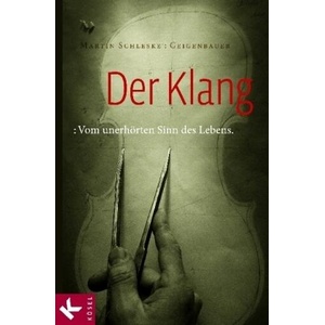 Der Klang | Martin Schleske, Donata Wenders (ISBN: 9783466368839)