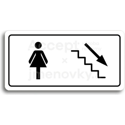 ACCEPT Piktogram WC ŽENY VPRAVO DOLŮ - bílá tabulka - černý tisk