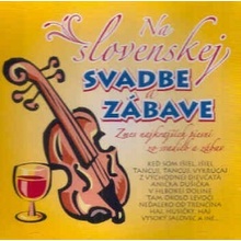 Ľudovky – Na Slovenskej svadbe a zábave 1.CD