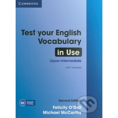 Test Your English Vocabulary in Use Upper-intermediate Book with Answers ODell FelicityPaperback