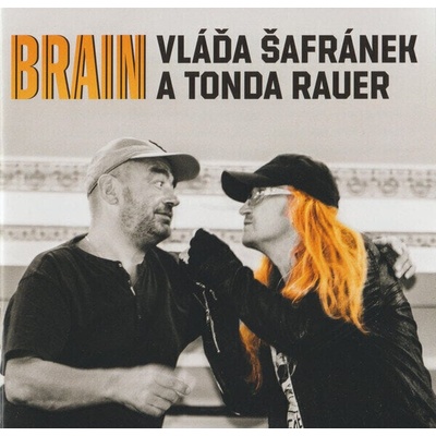 Vláďa Šafránek / Tonda Rauer - Brain (CD) (0190295421366)
