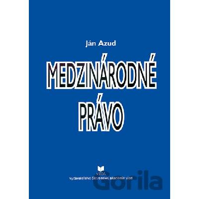 Medzinárodné právo - Azud Ján