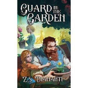 Guard in the Garden | Z. S. Diamanti (ISBN: 9781961580145)