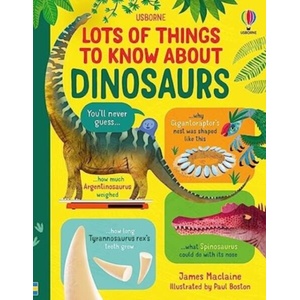 LOTS OF THINGS TO KNOW ABOUT DINOSAURS | JAMES MACLAINE (ISBN: 9781803700298)
