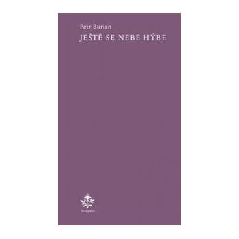 Ještě se nebe hýbe