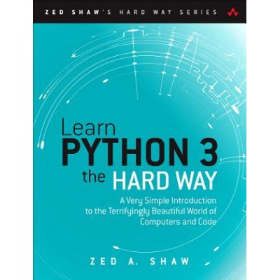 LEARN PYTHON 3 THE HARD WAY