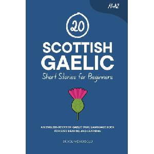 20 Scottish Gaelic Short Stories for Beginners | Duygu Mengioglu (2025)
