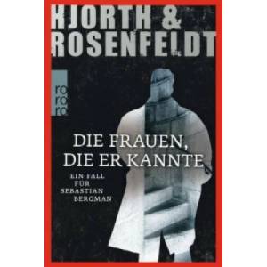 Die Frauen, die er kannte | Michael Hjorth, Hans Rosenfeldt, Ursel Allenstein (2013)