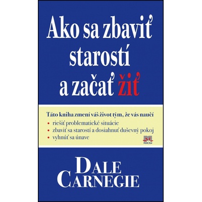 Ako sa zbaviť starostí a začať žiť