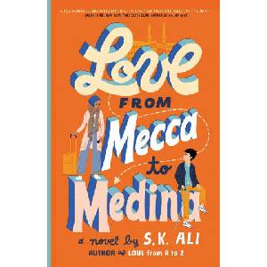 Love from Mecca to Medina | Ali, S. K (ISBN: 9781665916080)