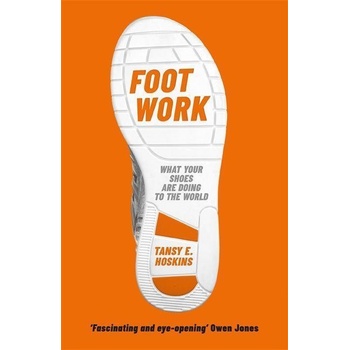 Foot Work - Tansy E. Hoskins