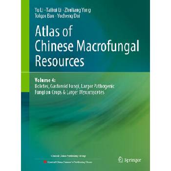 Image 1 of Atlas of Chinese Macrofungal Resources | Yu Li, Taihui Li, Zhuliang Yang, Tolgor Bau, Yu-Cheng Dai