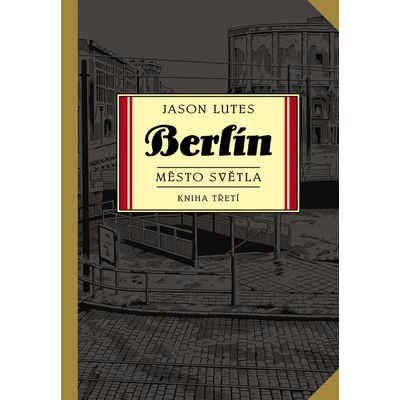 Berlín Město světla