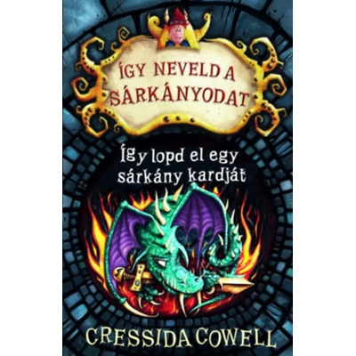 Így neveld a sárkányodat 9. - Így lopd el egy sárkány kardját