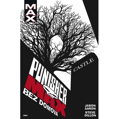 Punisher MAX 4 - Bez domova - Jason Aaron