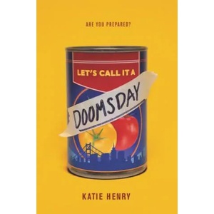 Let's Call It a Doomsday | HENRY KATIE (ISBN: 9780062698902)