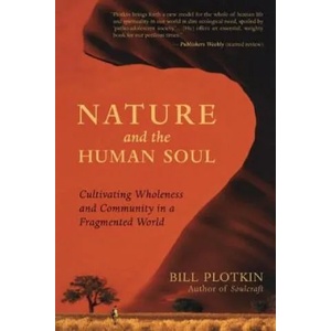 Nature and the Human Soul (ISBN: 9781577315513)