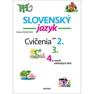 Slovenský jazyk, cvičenia pre 2, 3, a 4.r.ZŠ