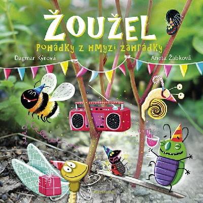 Žoužel - Dagmar Kýrová, Aneta Žabková