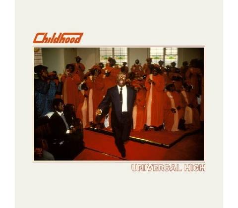 Childhood - Universal High CD
