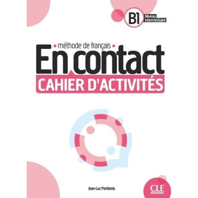 En contact cahier d'exercices B1