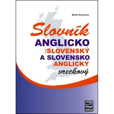 Anglicko/slovenský a slovensko/anglický vreckový slovník - Mária Gryczová