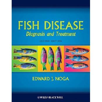 Fish Disease - Diagnosis and Treatment 2e | Edward Noga