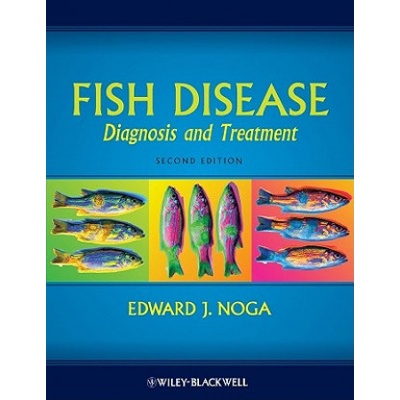 Fish Disease - Diagnosis and Treatment 2e