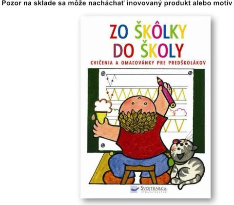 Zo škôlky do školy