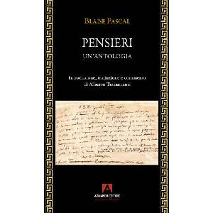 Pensieri. Un'antologia | Blaise Pascal (2023)