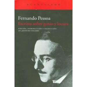 Escritos sobre genio y locura | FERNANDO PESSOA (ISBN: 9788415689607)