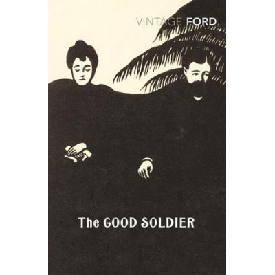Good Soldier - Ford Madox Ford