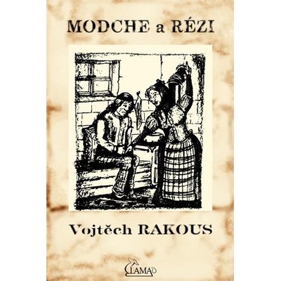 Modche a Rézi - Vojtěch Rakous