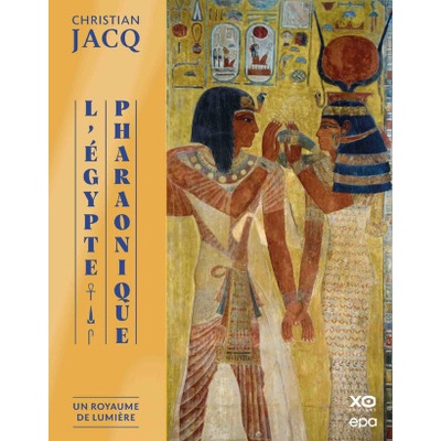 L'Égypte pharaonique | Christian Jacq