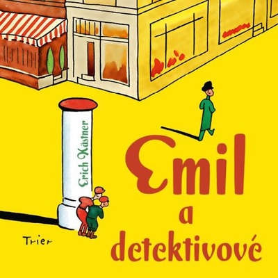 Emil a detektivové - Erich Kästner