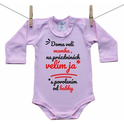 Boodyy Ružové body s dlhým rukávom Doma velí mama na prázdninách velím ja