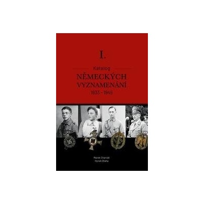 Katalog německých vyznamenání I. 1933-1945