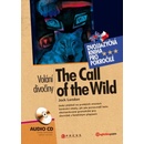 The Call of the Wild Volání divočiny, Dvojjazyčná kniha pro pokročilé